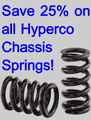 Save 25% on all Hyperco Chassis Springs and Spring Perches!