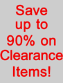 Big savings on Clearance Sale items. Quantities are limited.
