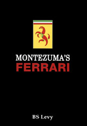 Click for a larger picture of Montezumas Ferrari by Burt Levy